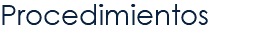 Procedimientos