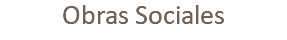 Obras Sociales