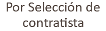 Por Selección de contratista