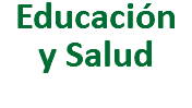 Educación y Salud